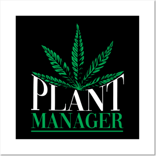 Plant Manager Weed Posters and Art